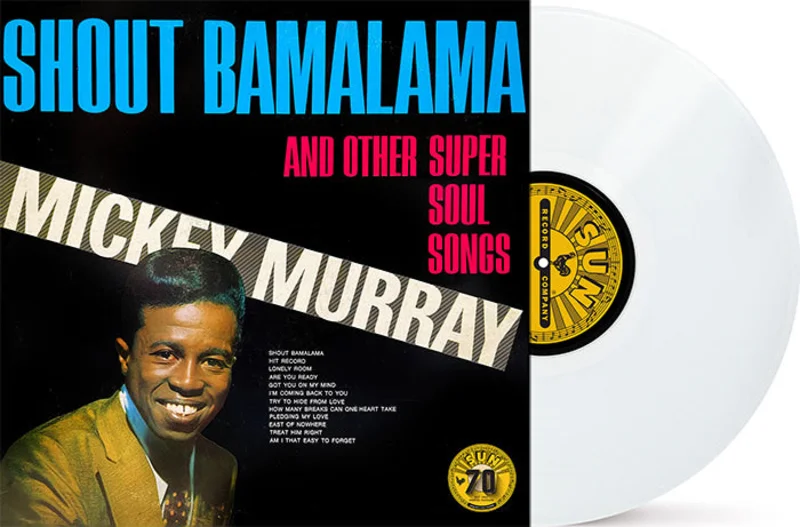 Mickey Murray Shout Bamalama And Other Soul Songs (Colored Vinyl, White, Indie Exclusive) - (M) (ONLINE ONLY!!)