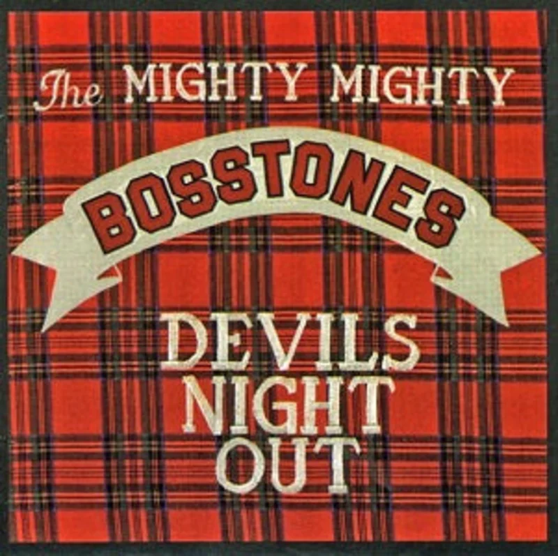 Mighty Mighty Bosstones - Devils Night Out