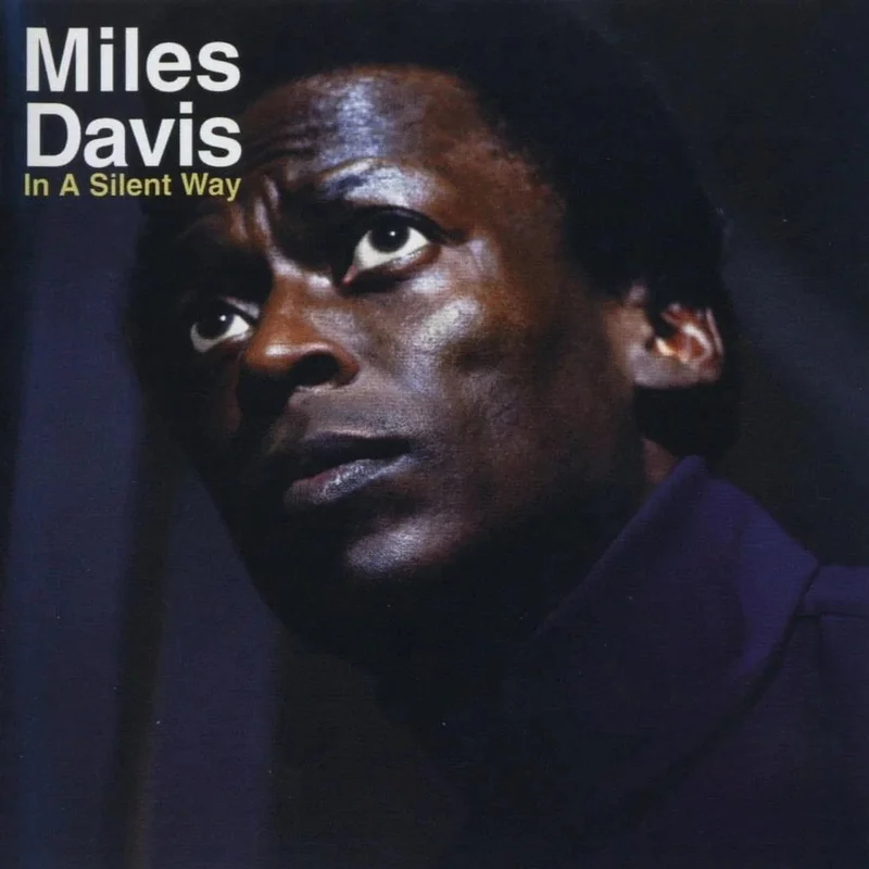 Miles Davis  In A Silent Way (Quick Ship)