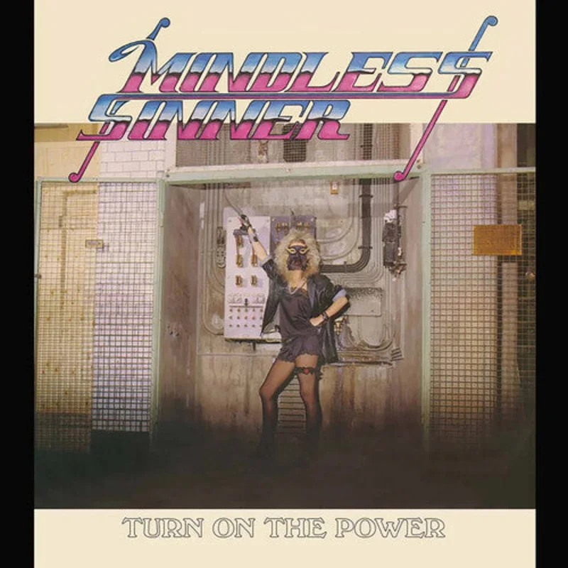 Mindless Sinner - Turn on the Power (Pre Order)