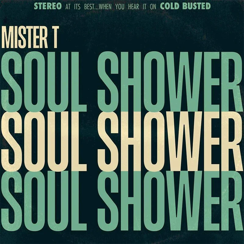 Mister T. - Soul Shower Vinyl LP