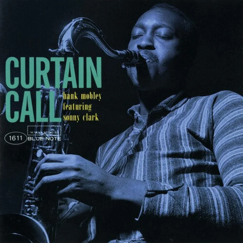 Mobley, Hank - Curtain Call
