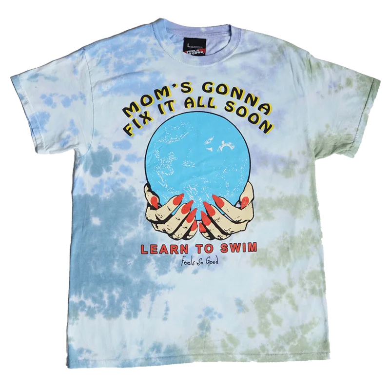 Mom's Gonna Fix It - Tie Dye
