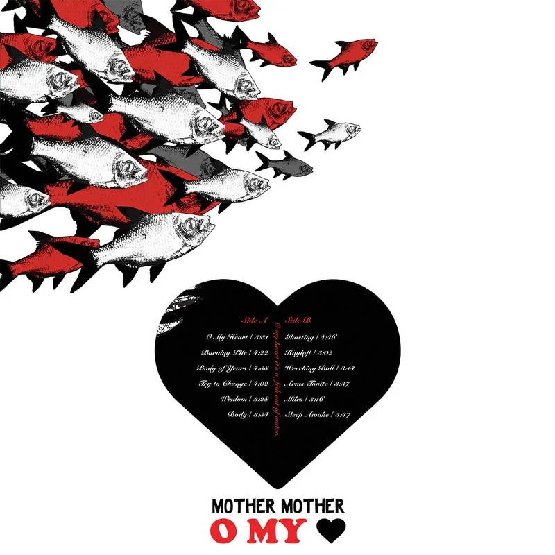 Mother Mother - O My Heart