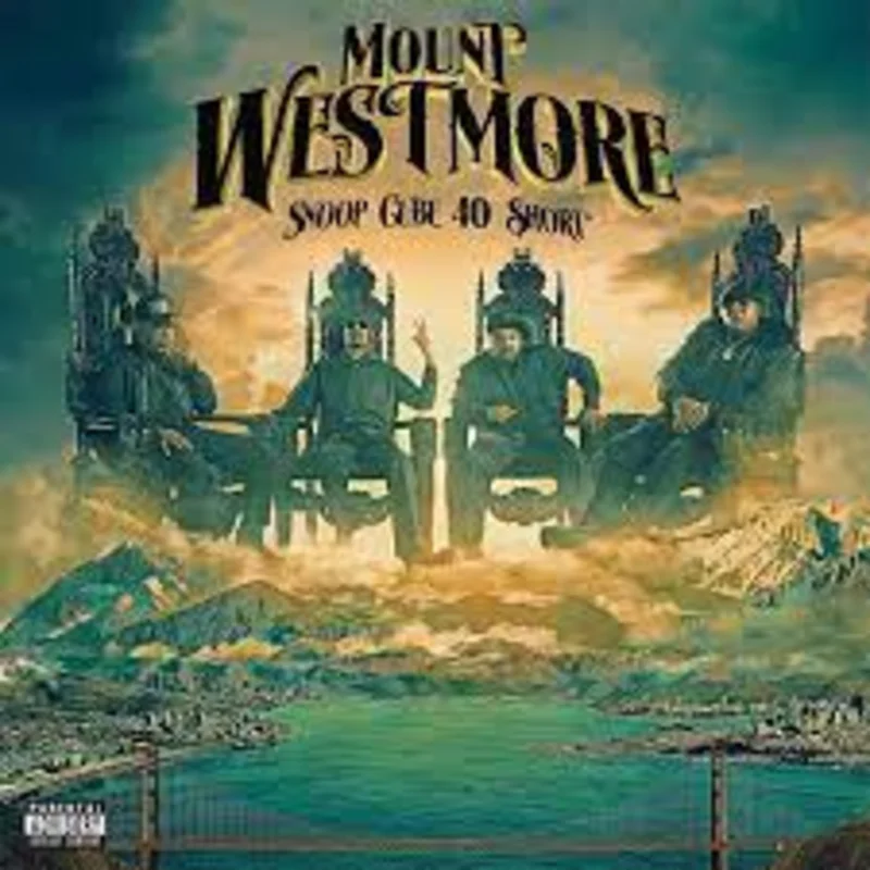 Mount Westmore - Snoop Dogg, Ice Cube, E-40, Too $hort Vinyl LP