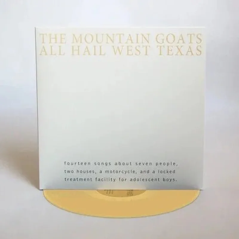 Mountain Goats - All Hail West Texas - Yellow Color Vinyl Record