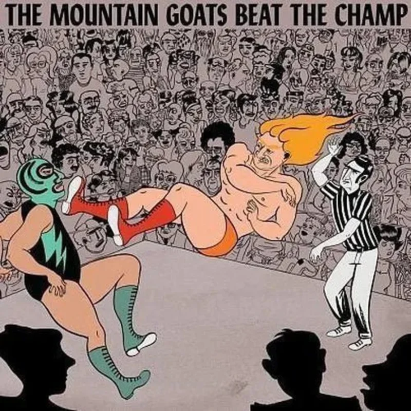 Mountain Goats, The - Beat the Champ! 2LPs Vinyl Record