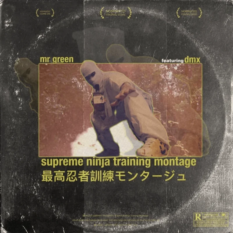 Mr. Green - Supreme Ninja Training Montage feat. DMX (Black Color) 7" Vinyl