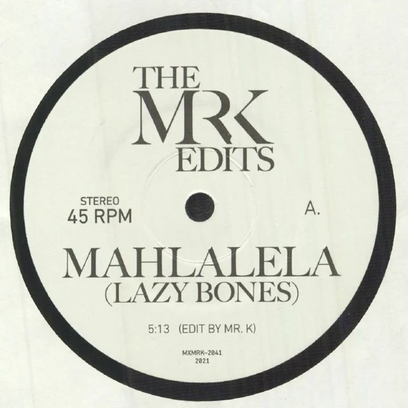 Mr. K - Mahlalela 7" Vinyl
