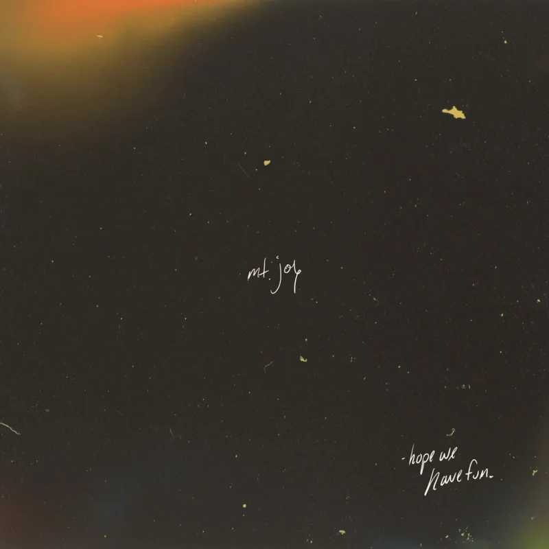 Mt. Joy - Hope We Have Fun (Coke Bottle Clear Color) Vinyl LP