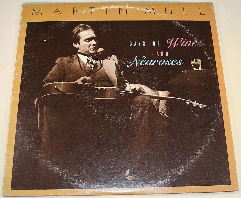 Mull, Martin - Days Of Wine And Neuroses