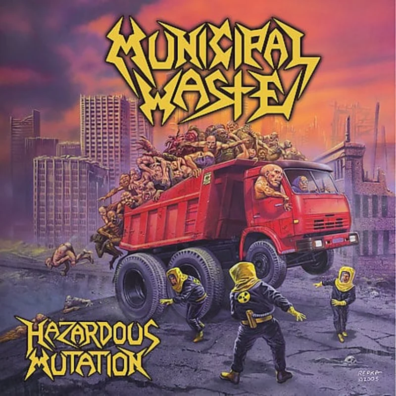 Municipal Waste - Hazardous Mutation (Reissue)