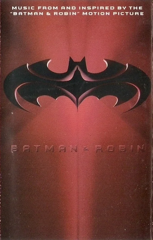 Music From And Inspired By The "Batman & Robin" Motion Picture