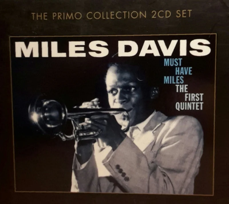 Must Have Miles (The First Quintet)