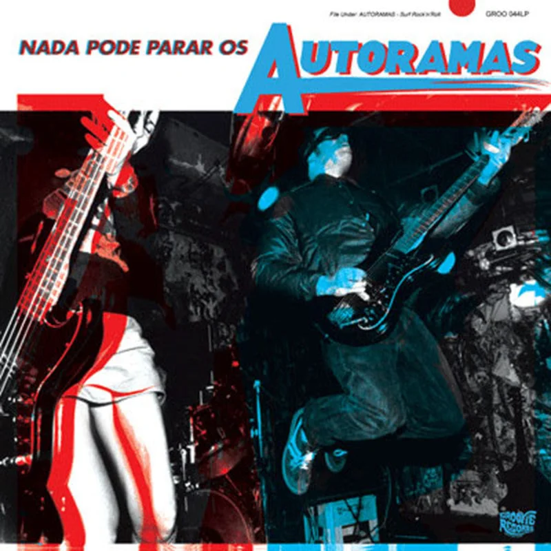 Nada Pode Parar Os Autoramas
