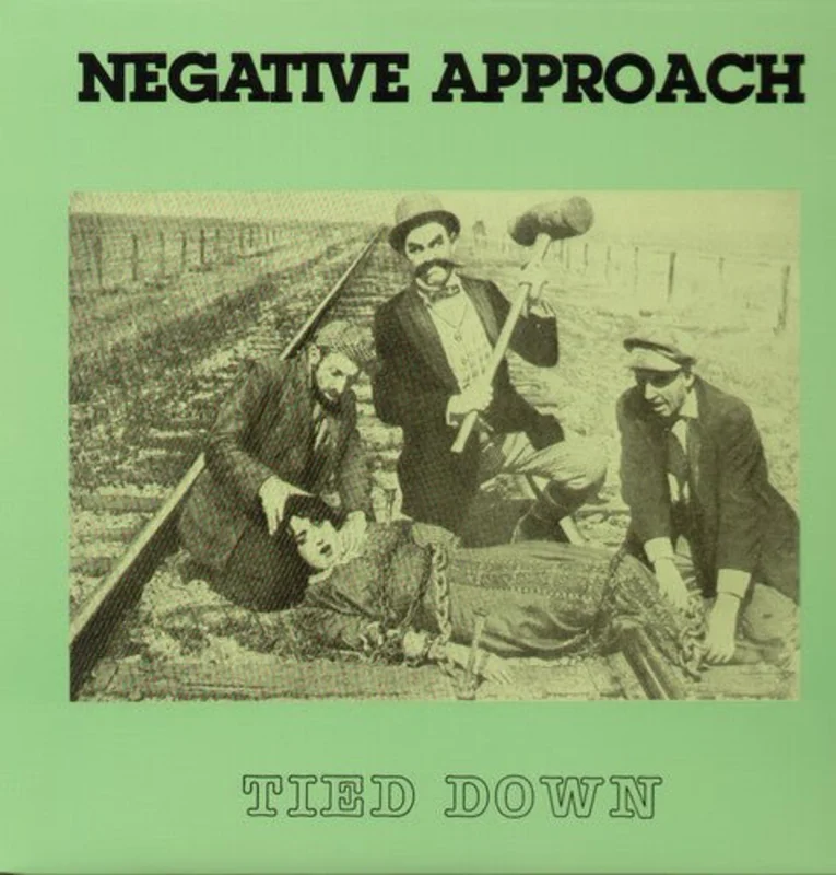 Negative Approach - Tied Down