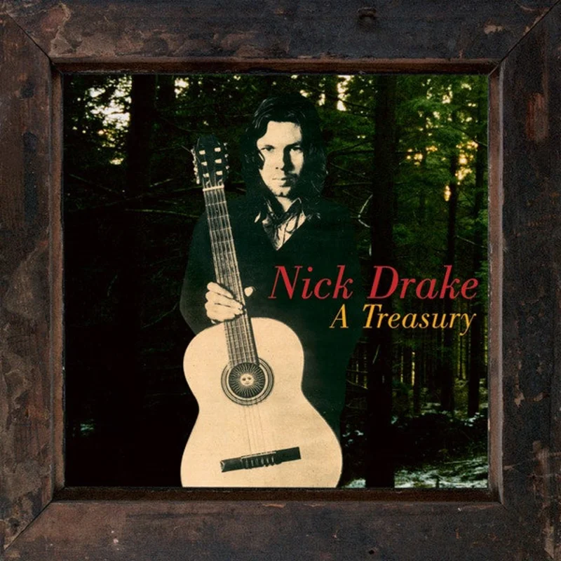Nick Drake - A Treasury (Arrives in 4 Days)