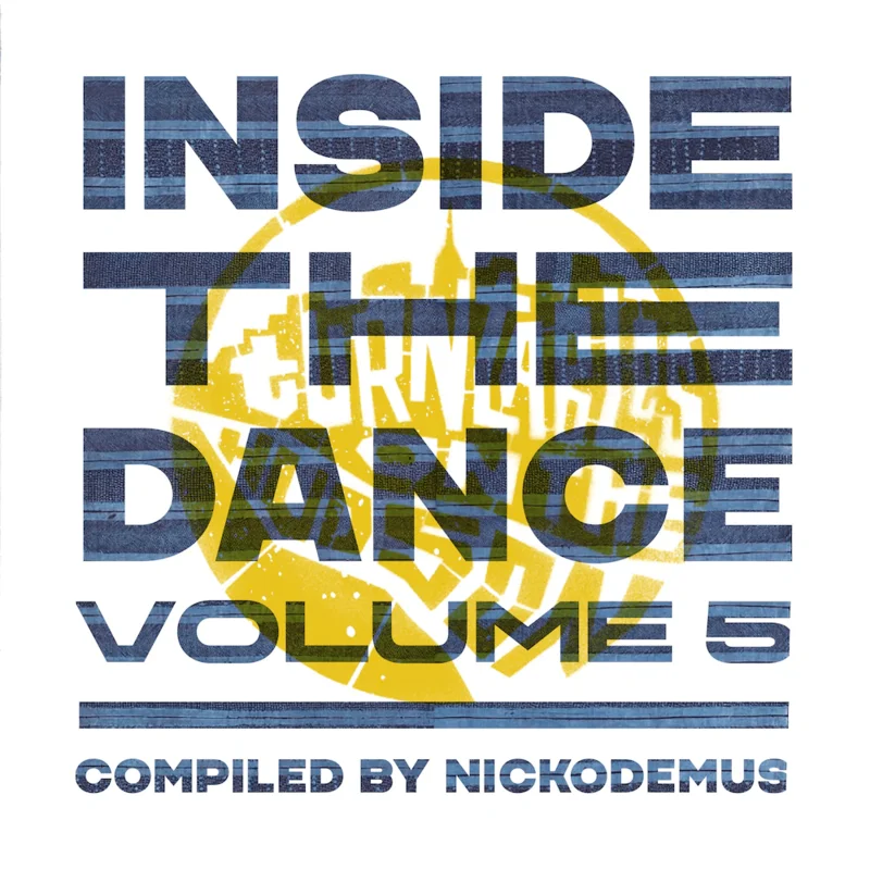 Nickodemus - Inside the Dance Vol. 5 (Compiled by Nickodemus) Vinyl LP