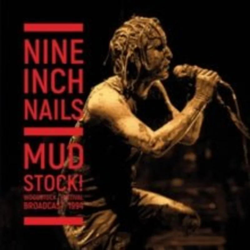 Nine Inch Nails - Mudstock! Woodstock 1994 (Clear Color) Vinyl LP