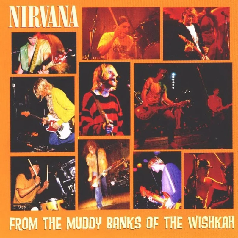 Nirvana - From The Muddy Banks Of The Wishkah (Arrives in 4 Days)