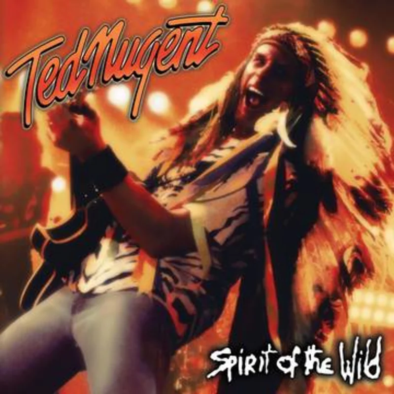 Nugent, Ted - Spirit of The Wild