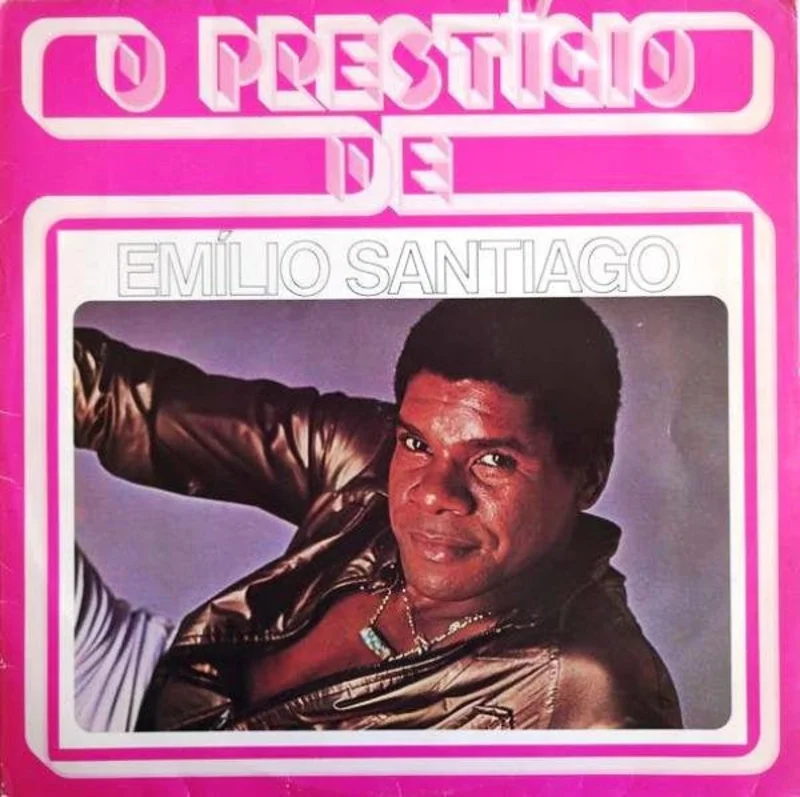 O Prestgio De Emilio Santiago