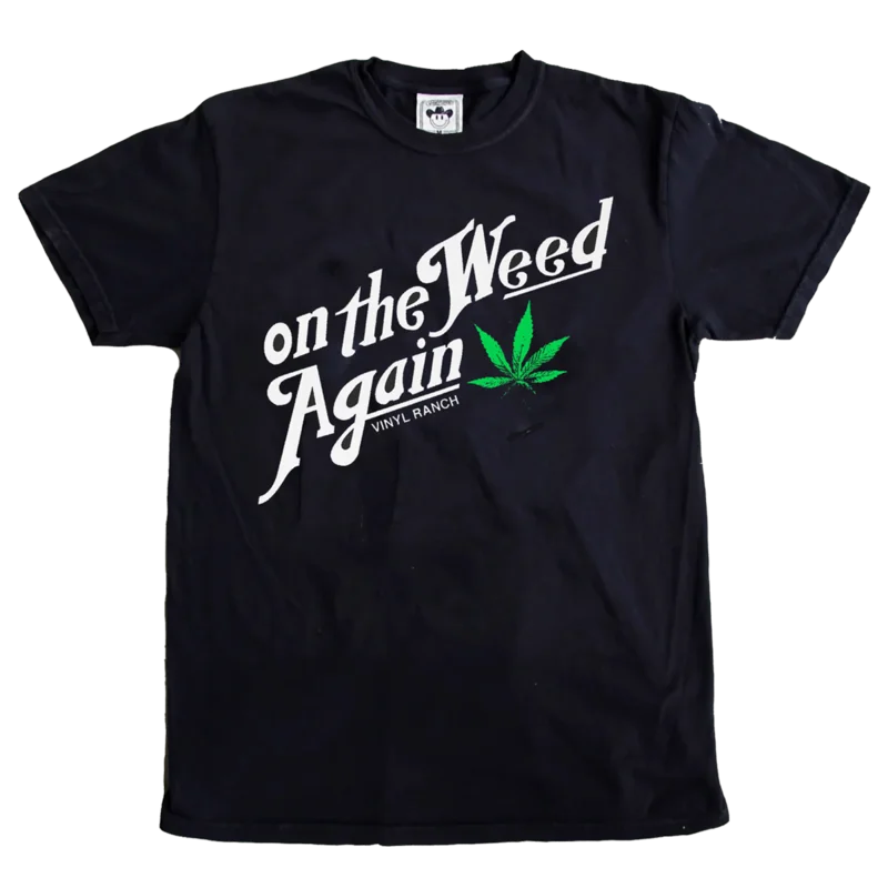 On The Weed Again Unisex Tee