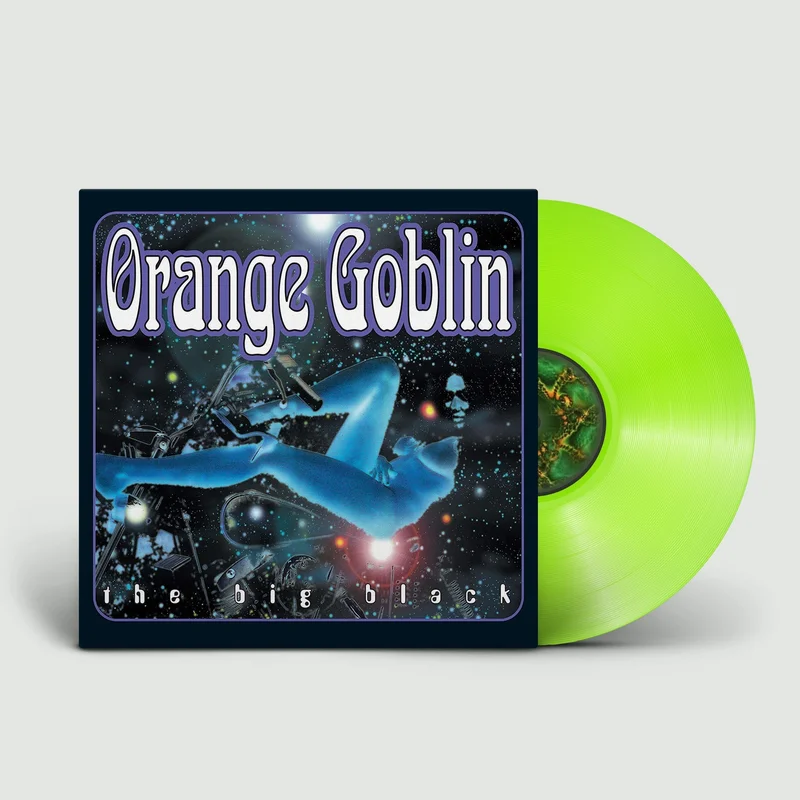 Orange Goblin - The Big Black: Fluorescent Green Vinyl (GMVC Exclusive)