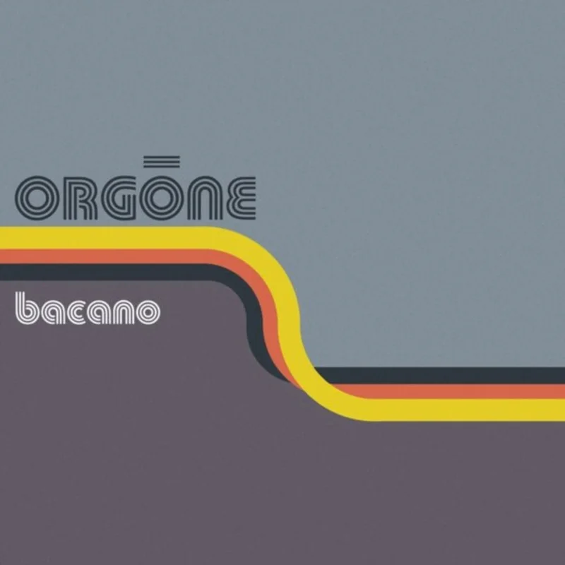 Orgone - Bacano (Rsd) Orange (RSD Black Friday 2024) Vinyl LP