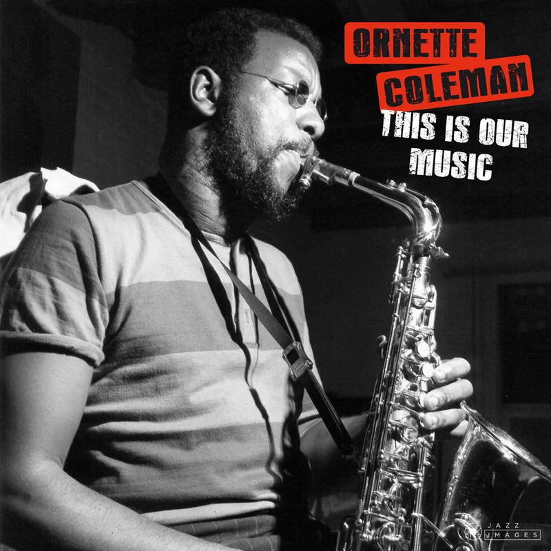 ORNETTE COLEMAN "This Is Our Music" VINYL LP