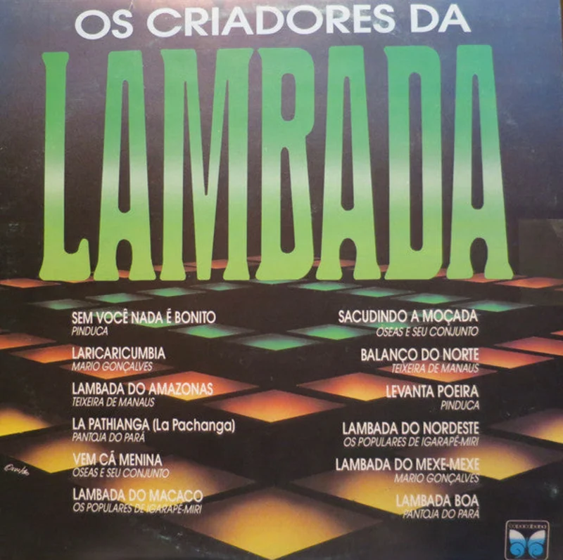 Os Criadores Da Lambada