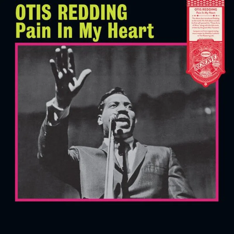 Otis Redding - Pain In My Heart (Rhino Reserve) Vinyl LP