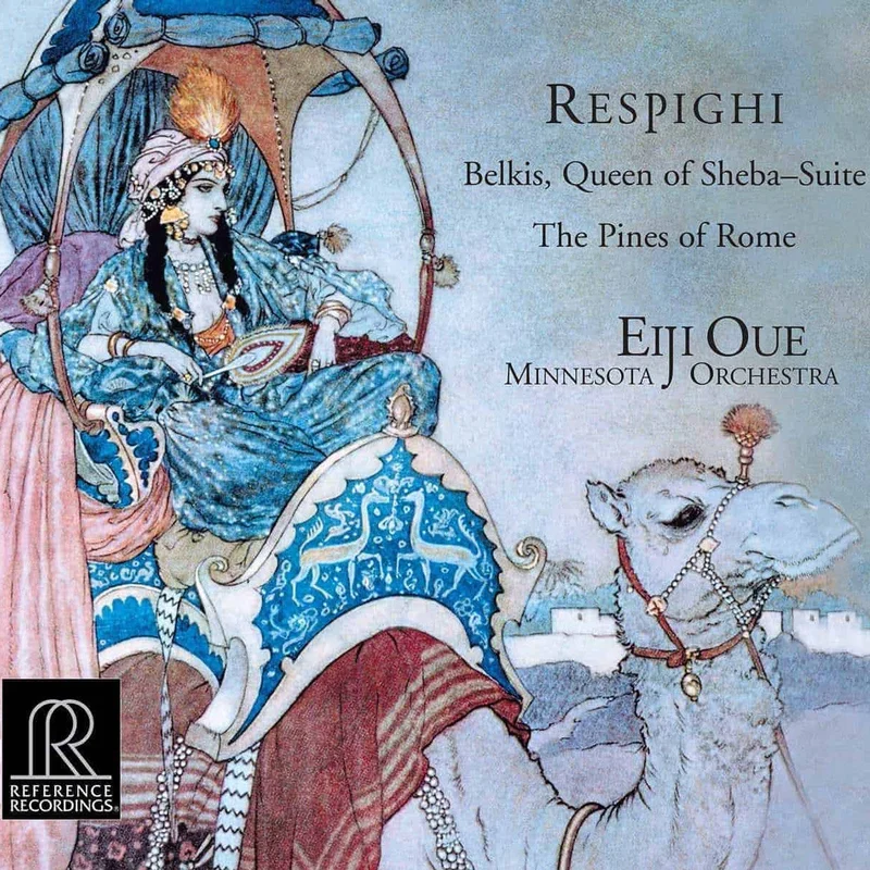 Ottorino Respighi - Belkis, Queen Of Sheba Suite / The Pines Of Rome (Reference Recordings) (Half Speed Mastered) (Arrives in 30 days)