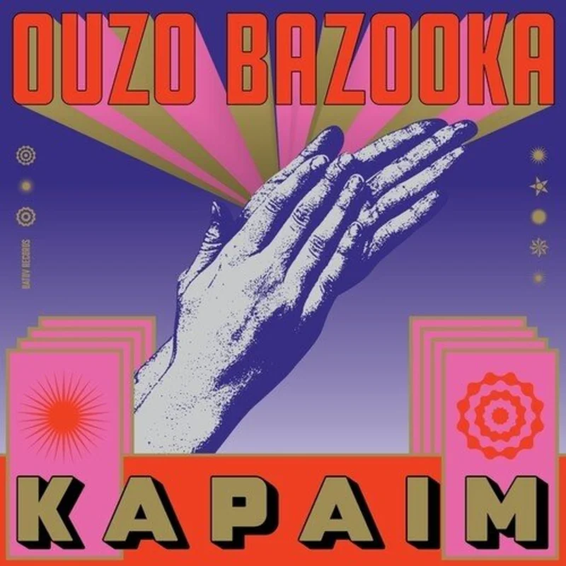 Ouzo Bazooka - Kapaim Vinyl LP