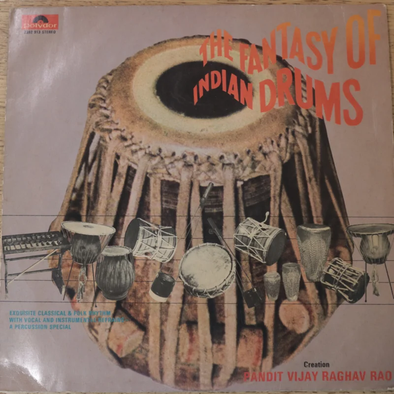Pandit Vijay Raghav Rao - The Fantasy Of Indian Drums (Indian Pressing) ( (Used Vinyl - VG) BF Marketplace