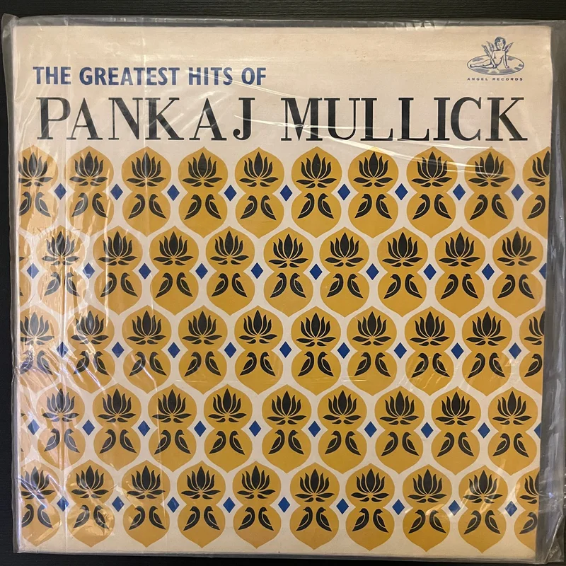 Pankaj Mullick - The Greatest Hits Of Pankaj Mullick ( (Used Vinyl - VG+) VT Marketplace