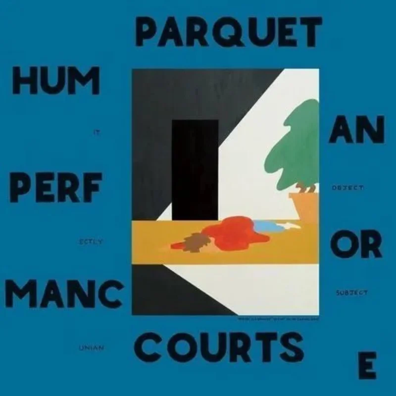 Parquet Courts - Human Performance Vinyl Record
