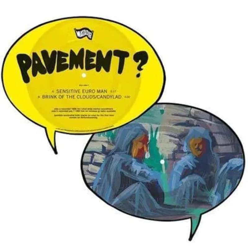 Pavement - Sensitive Euro Man / Brink of the Clouds (Picture Disc Vinyl 7")