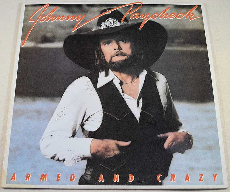 Paycheck, Johnny  Armed And Crazy