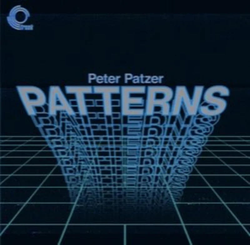 Peter Patzer - Patterns Vinyl LP
