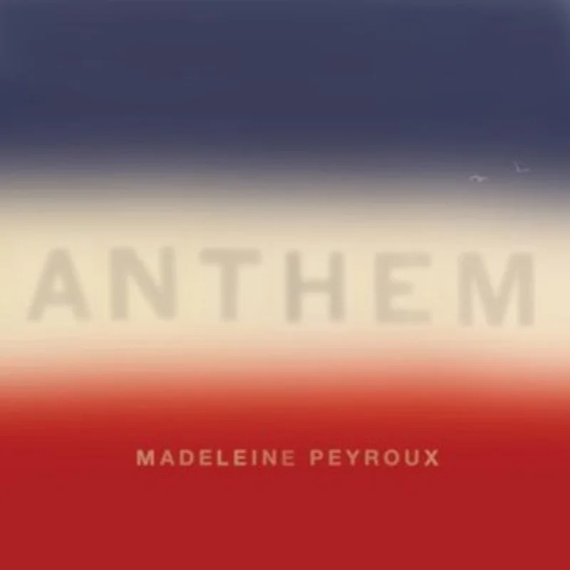 Peyroux, Madeleine - Anthem