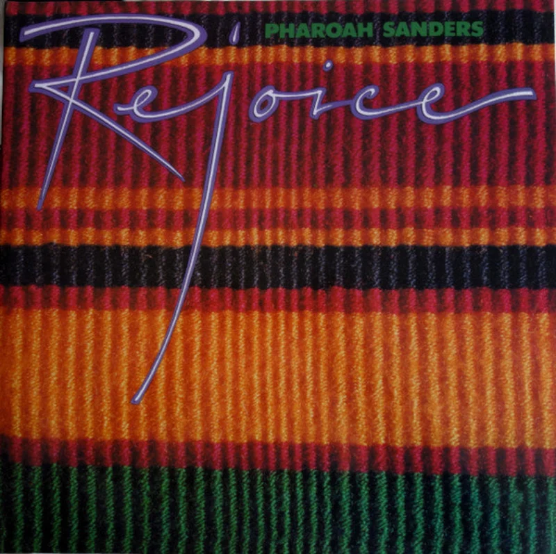 PHAROAH SANDERS "Rejoice" 2LP