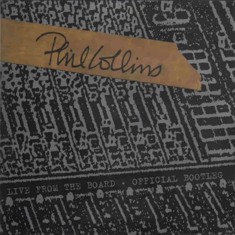 Phil Collins - Live From The Board... The Official Bootleg    (RSD Black Friday 2024) Vinyl 10"