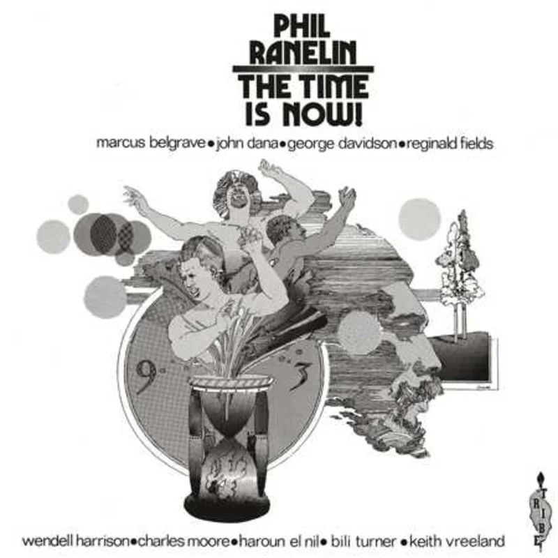 Phil Ranelin - The Time Is Now Vinyl LP