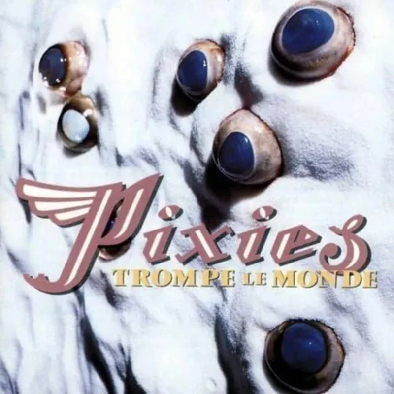 Pixies- Trompe Le Monde - Vinyl Record