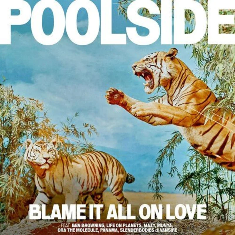 Poolside - Blame It All On Love (Orange Color) Vinyl LP