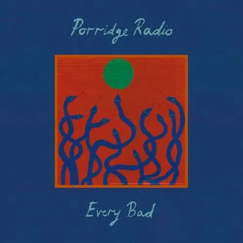 Porridge Radio - Every Bad Vinyl Record