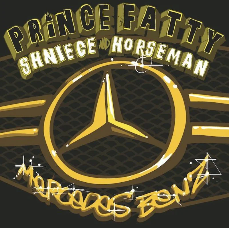 Prince Fatty - Mercedes Benz Vinyl 7"