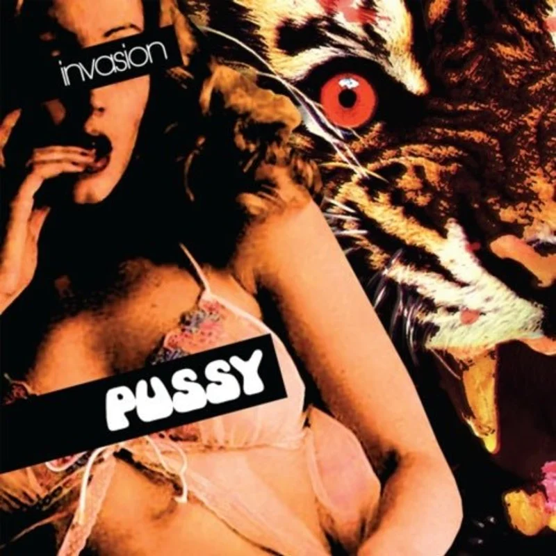 Pussy - Invasion Vinyl LP