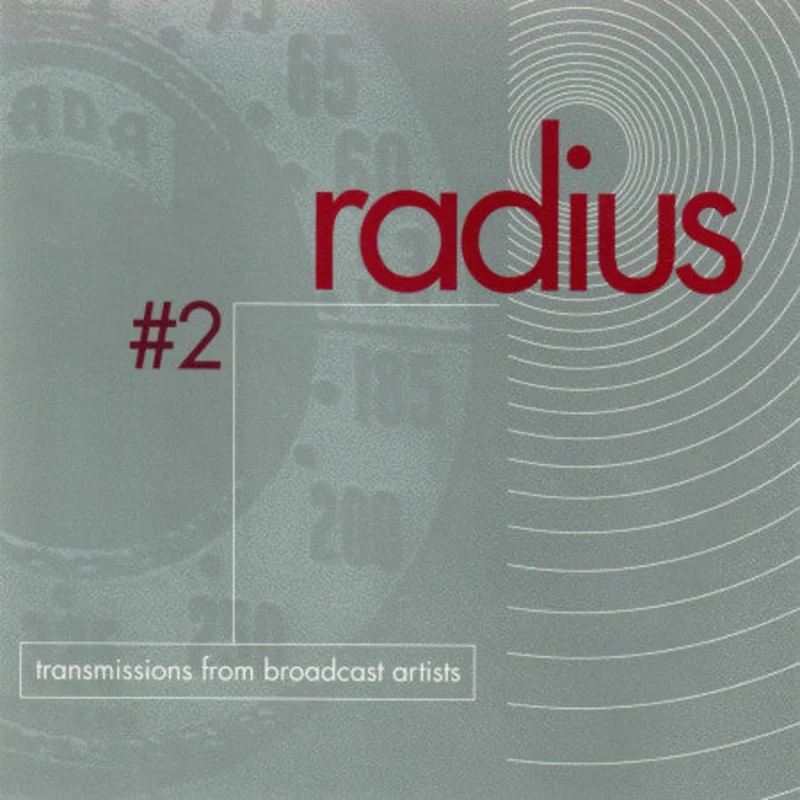 Radius #2: Transmissions From Broadcast Artists